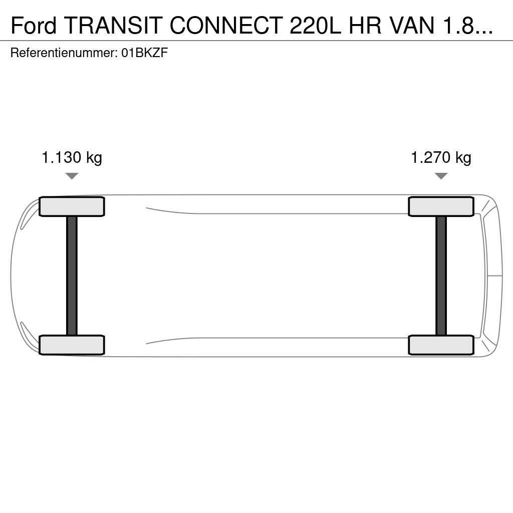 Ford Transit Connect 220L HR VAN 1.8TD 55 220L HR VAN 1 Samochody dostawcze ze skrzynią zamkniętą