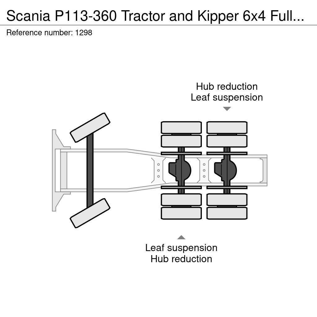 Scania P113-360 Tractor and Kipper 6x4 Full Steel Suspens Ciągniki siodłowe