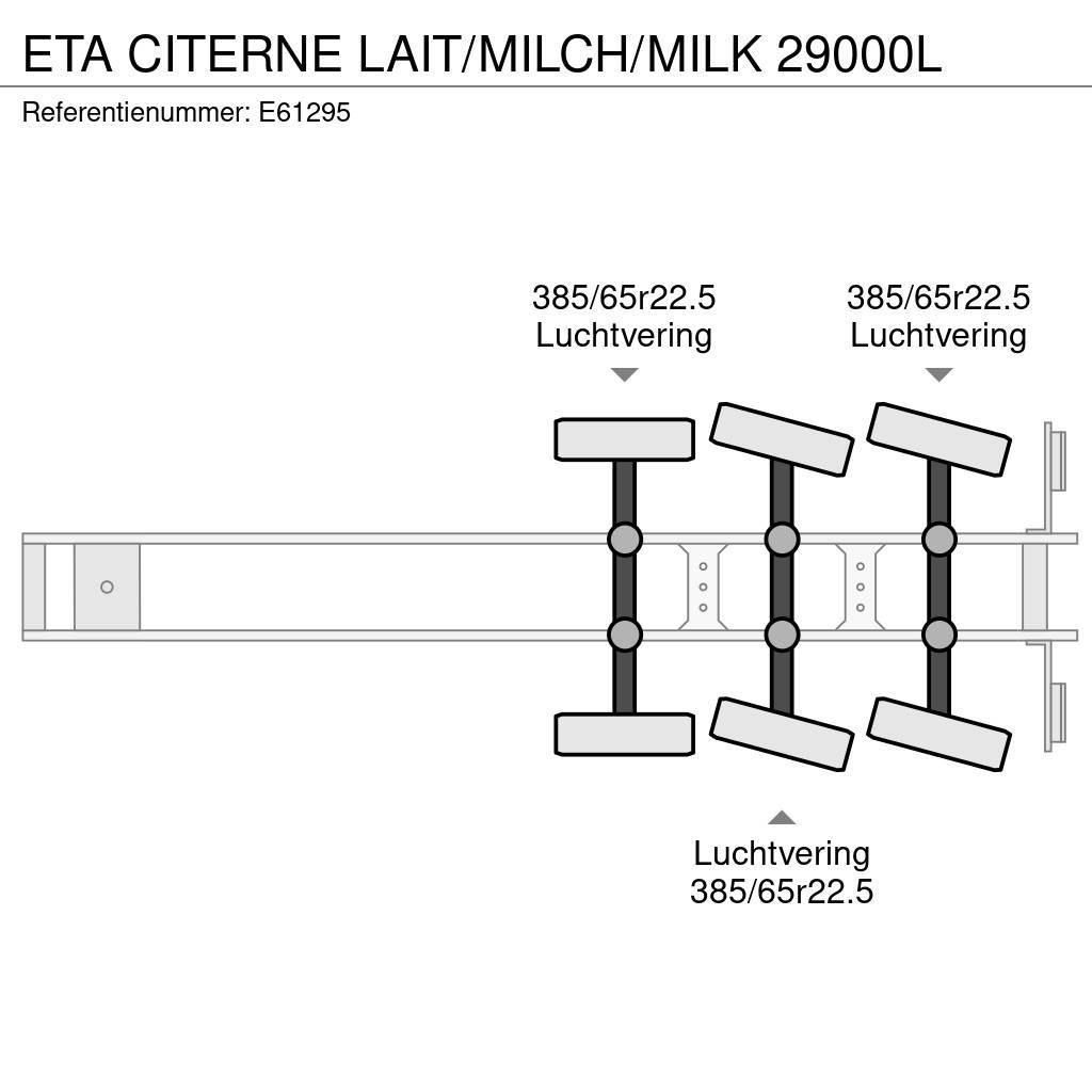 ETA CITERNE LAIT/MILCH/MILK 29000L Naczepy cysterna