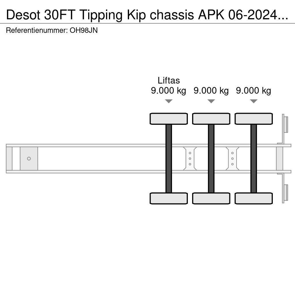 Desot 30FT Tipping Kip chassis APK 06-2024 €5750 Naczepy do transportu kontenerów