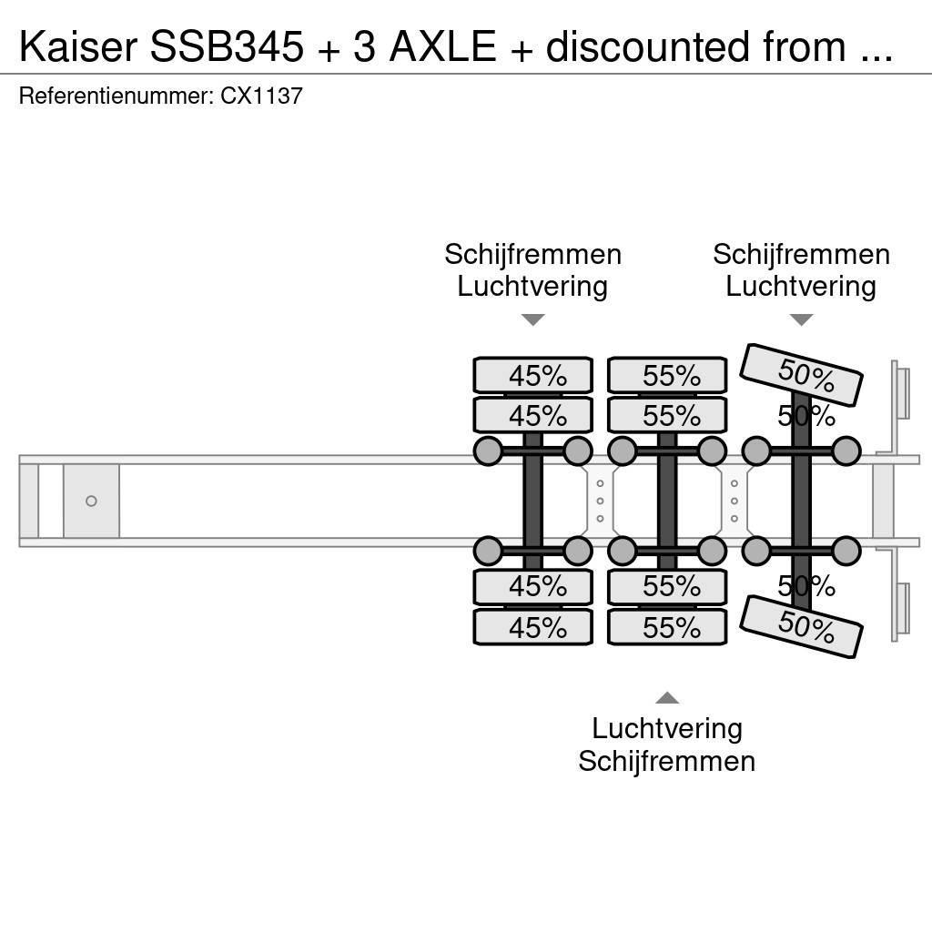 Kaiser SSB345 + 3 AXLE + discounted from 21.750,- Naczepy niskopodłogowe