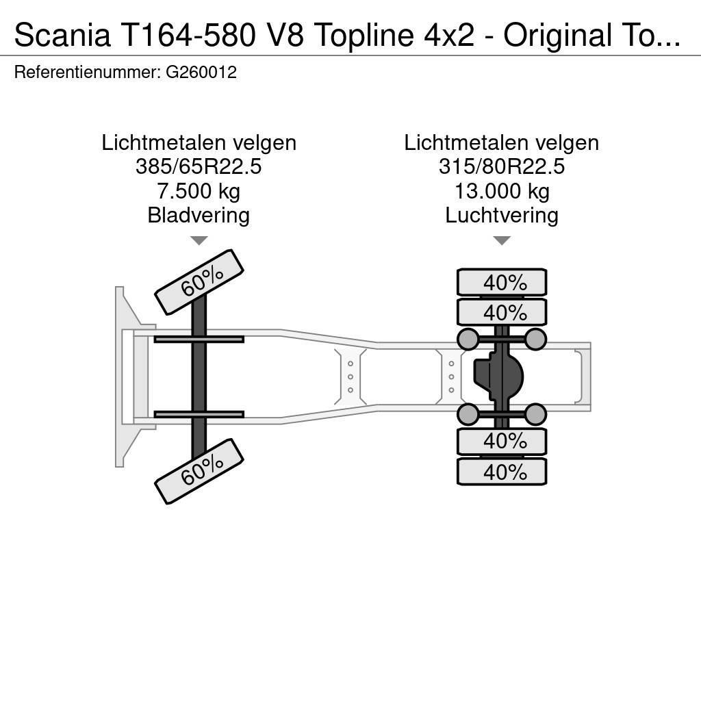 Scania T164-580 V8 Topline 4x2 - Original Torpedo/Hauber Ciągniki siodłowe